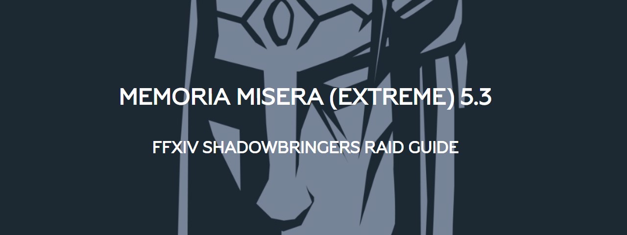 Memoria Misera (Extreme) Guide